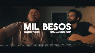 Mil Besos  Acoustic Version Official Video [upl. by Lener]