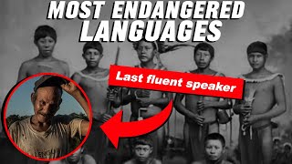 Top 10 Endangered Languages That Could Disappear Forever [upl. by Yelnoc]