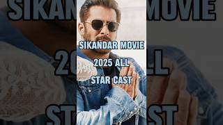 Sikandar movie 2025 All star cast sikandar movie all details salman khan shorts trending [upl. by Attenal51]