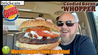 Burger King NEW Candied Bacon Whopper REVIEW Worst Whopper I Have Ever Eaten brickeats [upl. by Ellivro494]