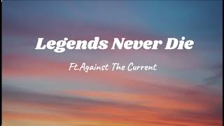 Legends Never Die song [upl. by Johan]