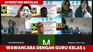 WAWANCARA ASESOR DENGAN GURU KELAS 1 A AKREDITASI DARING [upl. by Fidelio822]