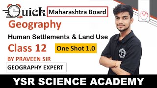 Geography  Class 12  Human settlements amp Land Use  One Shot  Maharashtra Board [upl. by Theodoric]