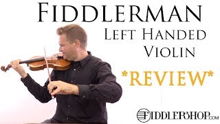 Fiddlerman Left Handed Violin [upl. by Geraldine]