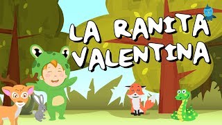 La ranita Valentina  Canciones infantiles  El Mundo de Pequesi [upl. by Aniluap]