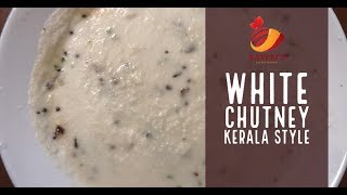 Coconut Chutney Kerala Style  White Chutney Vella Chammanthi Curry Episode no  59 [upl. by Anahsak]