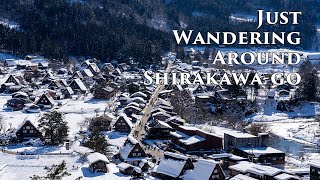 【4K】Just Wandering Around Shirakawago in Winter [upl. by Hays515]