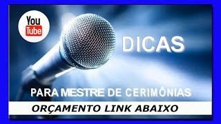 DICAS MESTRE DE CERIMÔNIAS [upl. by Innad]