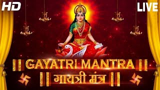 LIVEquot Powerful Gayatri Mantra 108 Times  Om Bhur Bhuva Swaha  गायत्री मंत्र  ओम भूर भुवा स्वाहा [upl. by Hardin]