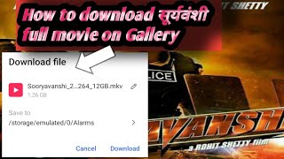 How to download सूर्यवंशी full movie in Gallry👍sooryavanshi shorts [upl. by Ryhpez521]