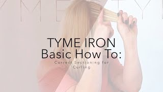 TYME Iron Basic How To Correct Sectioning for Curling [upl. by Aroved]