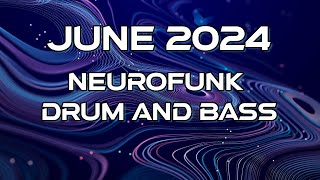 Neurofunk June 2024 HighOctane DnB Mix  Explosive Tracks amp Futuristic Beats [upl. by Otsuaf]