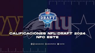 Calificaciones NFL Draft 2024 NFC Este Eagles Commanders Giants Cowboys [upl. by Annanhoj]