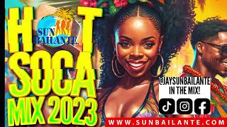 Hot Soca Mix 2023  Trinidad and Tobago Carnival  Jay SunBailante [upl. by Hermy]