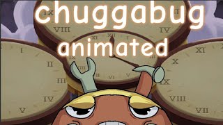 now its definitely chuggabug animatedcredits to jazzberry854 [upl. by Iver]