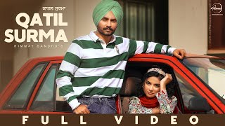 Qatil Surma  Himmat Sandhu  Harman Brar  New Punjabi Song 2024  Latest Punjabi Song 2024 [upl. by Nylassej452]