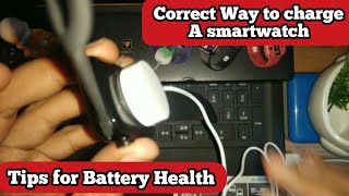 Correct way to charge a smartwatch  wireless charging in smartwatch  Tips for healthy Battery [upl. by Schafer]