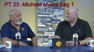 24101901 PT 23 Michael Myers Seg 1 [upl. by Annaeerb]