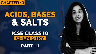 ICSE CLASS 10  Chemistry  Acids Bases amp Salts  Part1 [upl. by Cassie]