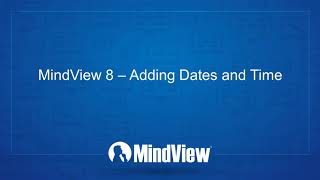 MindView 8  Adding Dates and Times To Your Mind Map [upl. by Tremaine]