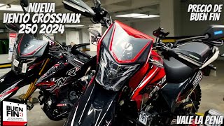 Nueva Vento Crossmax 250 2024😱  Precio de Buen Fin🔥  ¡Bajaron de Precio🥵 [upl. by Lada]