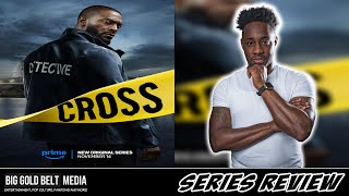 Cross  Review Season 1  Aldis Hodge Ryan Eggold amp Alona Tal  Prime Video [upl. by Hauck616]