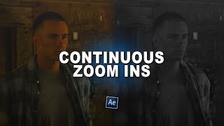 continuous zoom ins  after effects [upl. by Las]