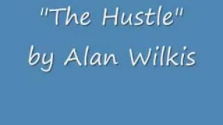 The Hustle by Alan Wilkis [upl. by Ambrosio246]