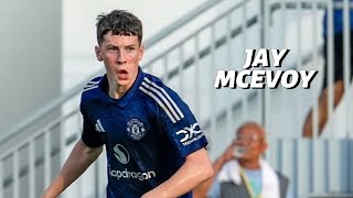 Jay McEvoy • Manchester United • Highlights Video [upl. by Ad]