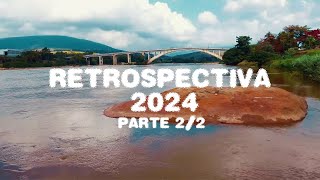 Retrospectiva 2024 AlmenaraMG Parte 22 [upl. by Burroughs]