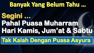 Puasa Muharram 3 Hari Yang Besar Pahalanya  Ust Mahmud AsySyafrowi [upl. by Dygal294]