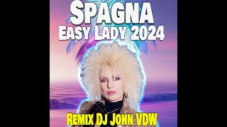 Spagna  Easy Lady 2024 Remix Dj John VDW [upl. by Ailyn]