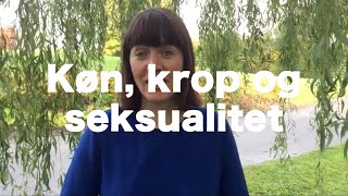 Køn krop og seksualitet på Brandbjerg Højskole Personlig udvikling Politik og samfund [upl. by Sigfried]