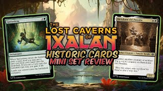 The Lost Caverns of Ixalan MINI SET REVIEW  Top Historic Cards  MTG Arena [upl. by Cesar]