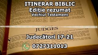 Itinerar Biblic  Ediție rezumat  Episodul 140  Vechiul Testament  Judecatori 1721 [upl. by Anuat998]