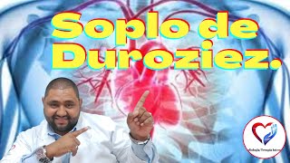 Cuando se presenta el quot Soplo de duroziezquot [upl. by Etsirhc]