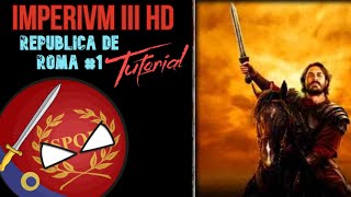 Como jugar con Roma Republicana 1 😱 Imperivm III HD  Tutorial para Principiantes ❗❗ [upl. by Ahsiena]