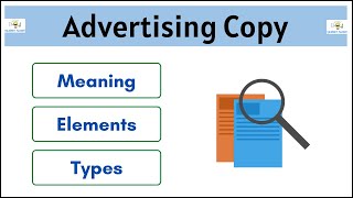 No14  Advertising Copy  Meaning  Elements  Types [upl. by Sagerman]