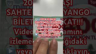 SAHTE MİLLİ PİYANGO BİLETİ NASIL ANLAŞILIR 2023 2024 YILBAŞI [upl. by Longley715]