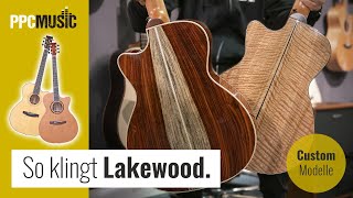 Lakewood Custom Akustikgitarren Ein erster Eindruck des Klangs [upl. by Sylvia150]