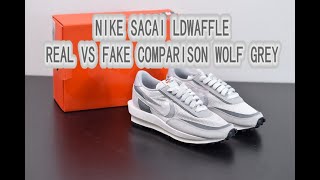 NIKE SACAI LDWAFFLE REAL VS FAKE COMPARISON WOLF GREY [upl. by Madson]