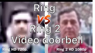 Ring HD 720p vs Ring 2 HD 1080p review unbox [upl. by Aicnatsnoc]