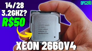 XEON E5 2660V4 VALE A PENA TESTE E COMPARATIVO CONTRA XEON E5 2680V4 [upl. by Ennaylime]