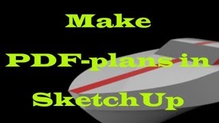 How to make PDFplans in SketchUp [upl. by Reivaz]