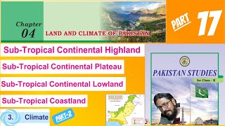 subtropical continental highlands  10 class pst chapter 4  sindh board pakistanstudies [upl. by Ealasaid]