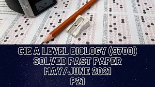 CIE A Level Biology Solved Past Paper MayJune 2021 P21 [upl. by Nitsur]