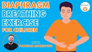 Diaphragm breathing for children  MyoTape [upl. by Sanfo]