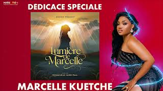 🎵 Marcelle Kuetche Lumière version 2 🎶 [upl. by Schreck]