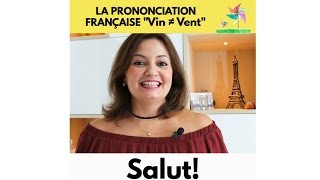 La Prononciation Française Diferença entre a pronúncia de vin e vent [upl. by Cargian]