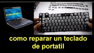 como reparar un teclado de portátil  editronikx [upl. by Oirramed576]